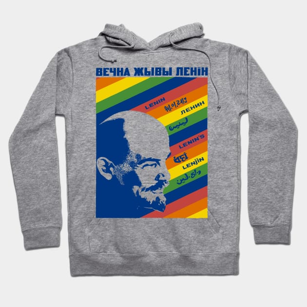 Eternally Living Lenin - Soviet Propaganda, Vladimir Lenin, USSR, Socialist Hoodie by SpaceDogLaika